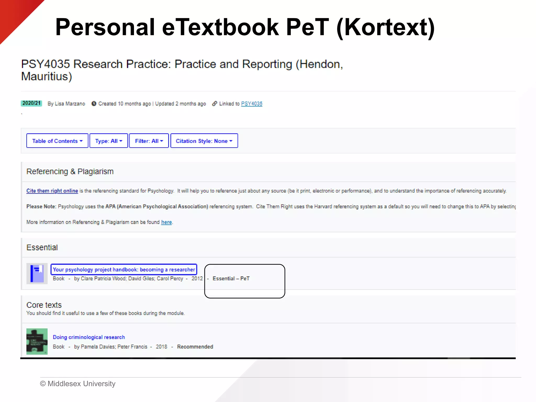 © Middlesex University
Personal eTextbook PeT (Kortext)
 
