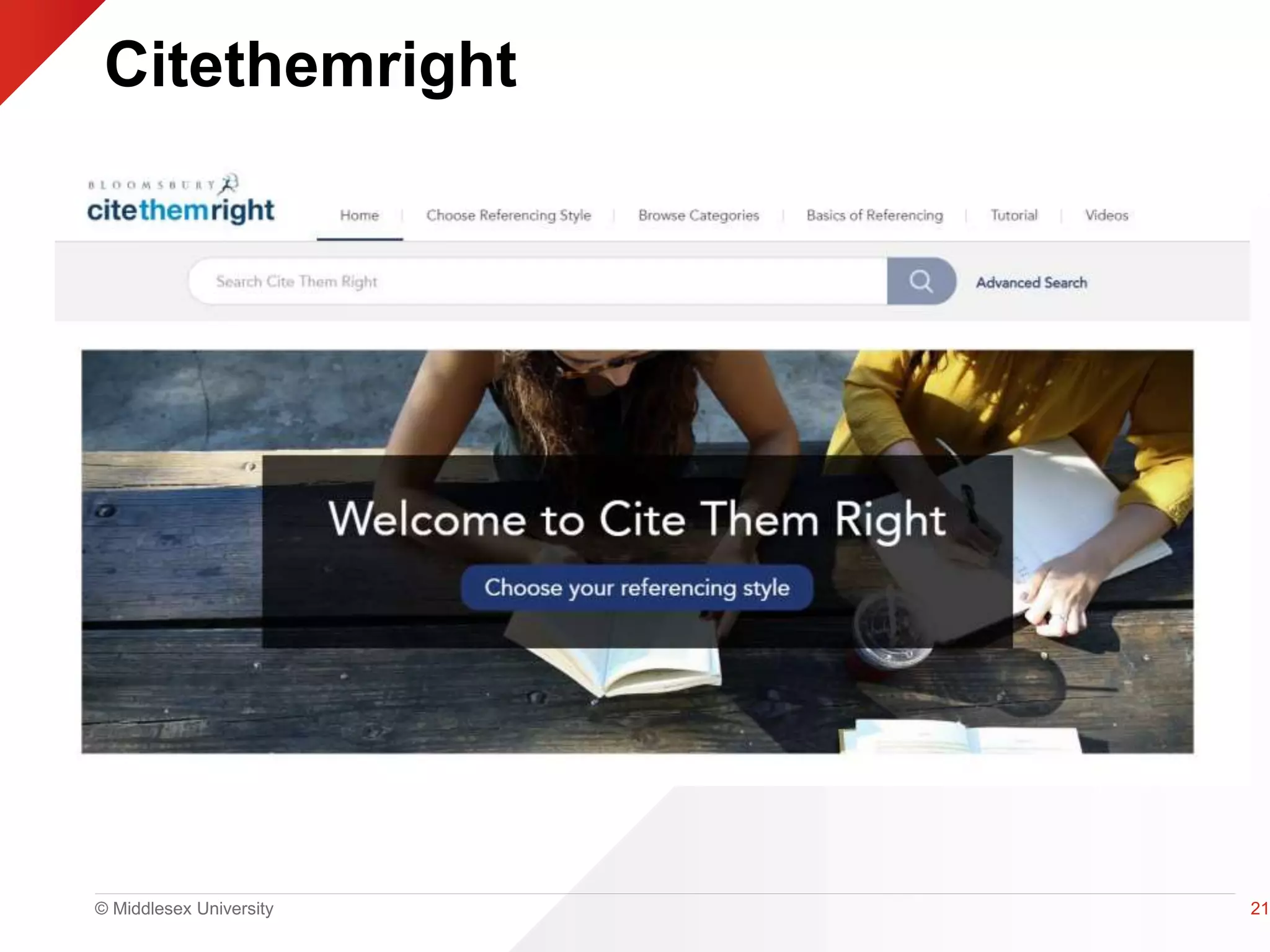 © Middlesex University
Citethemright
21
 