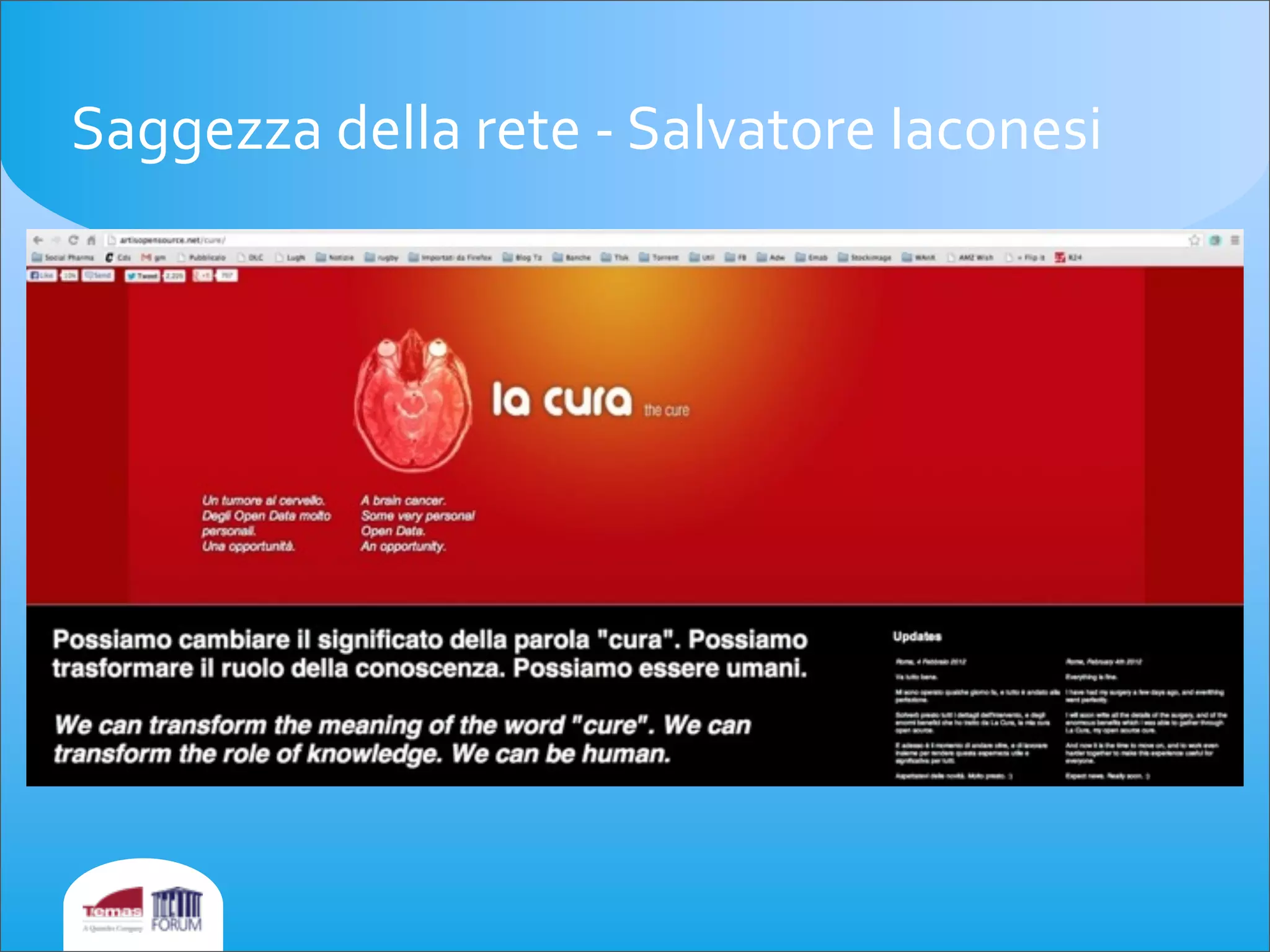 Saggezza	
  della	
  rete	
  -­‐	
  Salvatore	
  Iaconesi	
  
 