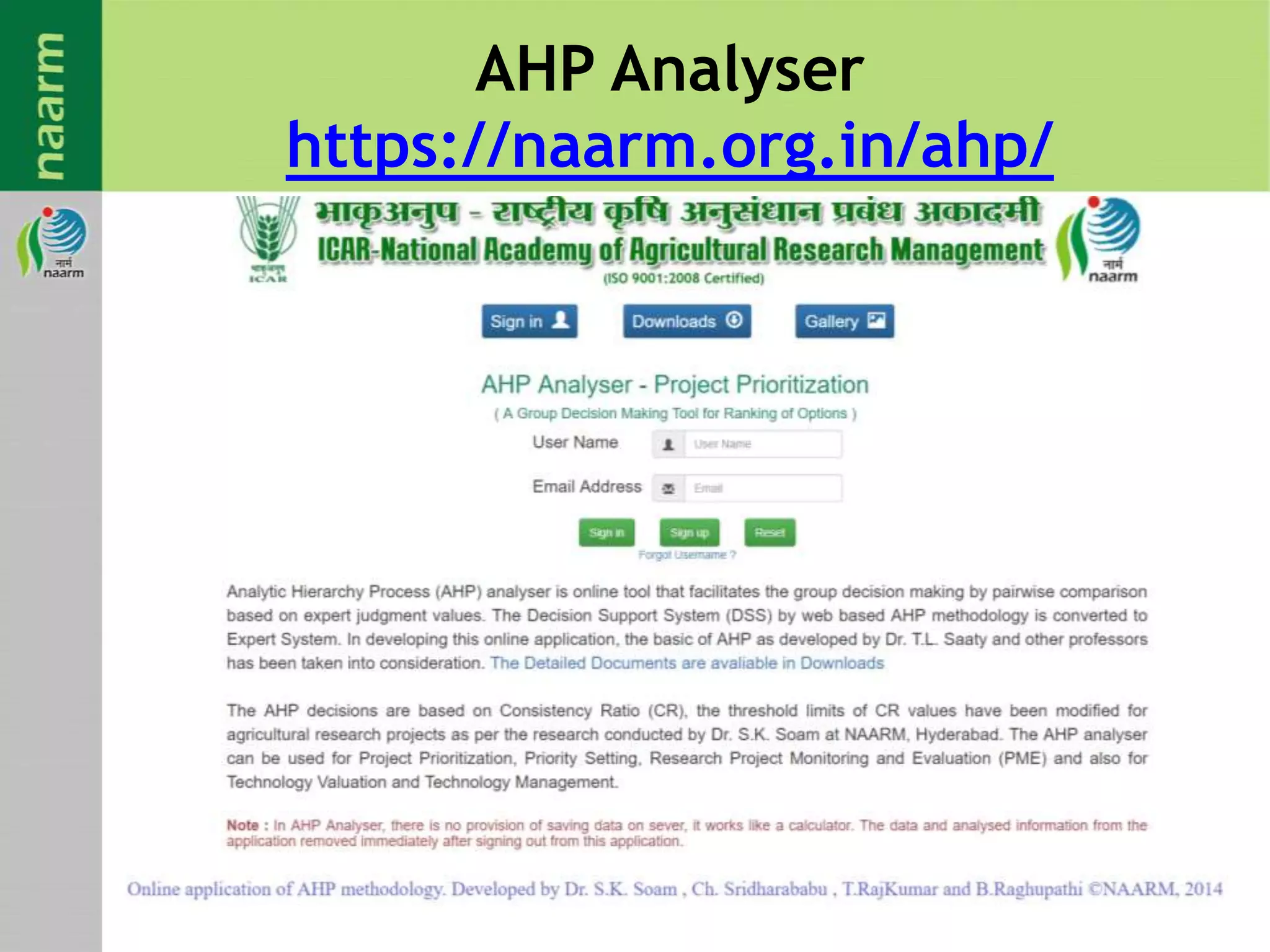 AHP Analyser
https://naarm.org.in/ahp/
 