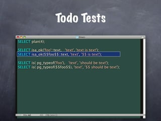 Todo Tests
SELECT plan(4);

SELECT isa_ok('foo'::text, 'text', 'text is text');
SELECT isa_ok($$foo$$::text, 'text', '$$ is text');

SELECT is( pg_typeof('foo'), 'text', 'should be text');
SELECT is( pg_typeof($$foo$$), 'text', '$$ should be text');
 