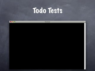 Todo Tests
 