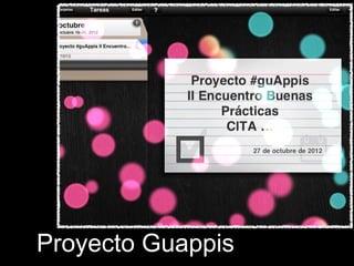 Proyecto Guappis
 