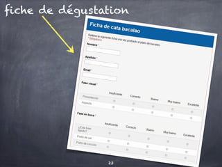 fiche de dégustation
23
 
