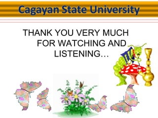 THANK YOU VERY MUCH
FOR WATCHING AND
LISTENING…
 