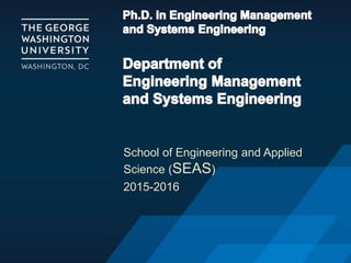 School of Engineering and Applied
Science (SEAS)
2015-2016
 