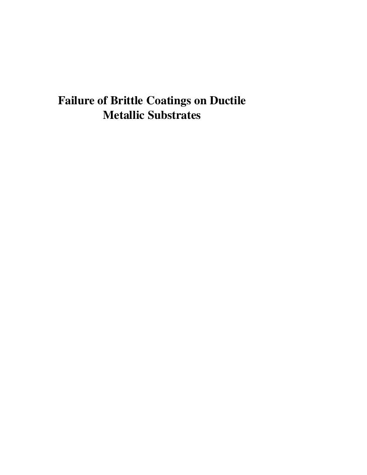 Ph D Thesis Failure Of Brittle Coatings On Ductile Metallic Substr