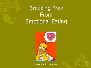 Breaking Free From Emotional Eating 
