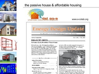 the passive house & affordable housing www.e-colab.org 