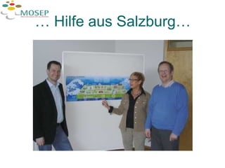 …  Hilfe aus Salzburg… 