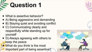 P&H5 Q1 2A demonstrate assertive behavior to prevent .pptx