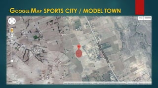 GOOGLE MAP SPORTS CITY / MODEL TOWN
 