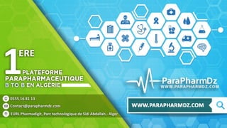 Première plateforme parapharmaceutique B to B en Algérie
 