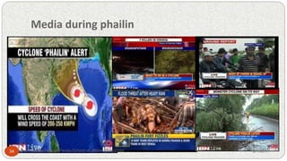 Media during phailin
2/1/201734 Manas Ranjan Panda,School of Water Resources
 