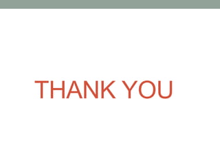 THANK YOU
 