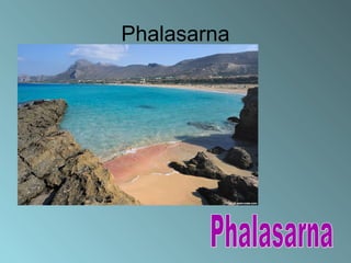 Phalasarna
 