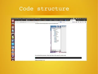 Code structure
 
