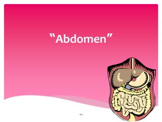 “Abdomen”
102
 