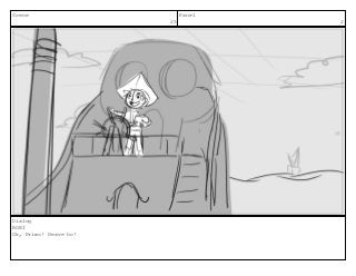 Scene
25
Panel
2
Dialog
ROBI
Ok, Primo! Heave ho!
 