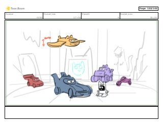 Scene
0090
Duration
17:00
Panel
6
Duration
01:00
Page 122/162
 