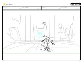 Scene
0090
Duration
17:00
Panel
14
Duration
01:00
Page 130/162
 