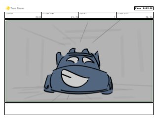 Scene
0100
Duration
29:00
Panel
9
Duration
01:00
Page 142/162
 