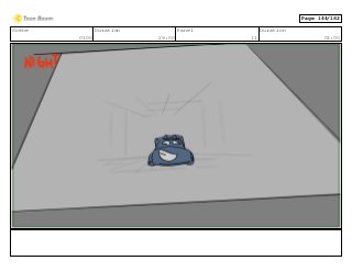 Scene
0100
Duration
29:00
Panel
11
Duration
01:00
Page 144/162
 