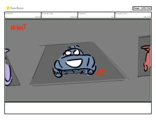 Scene
0100
Duration
29:00
Panel
12
Duration
01:00
Page 145/162
 