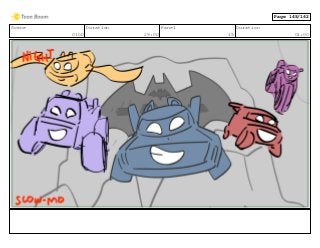 Scene
0100
Duration
29:00
Panel
15
Duration
01:00
Page 148/162
 