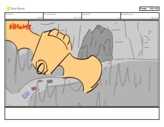 Scene
0070
Duration
13:00
Panel
2
Duration
01:00
Page 52/162
 