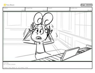 Scene
1430
Duration
04:00
Panel
2
Duration
01:00
Dialog
135 LITTLE ELLEN
‘Cause they mess it up every time
Page 140/281
 