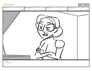 Scene
1530
Duration
04:00
Panel
4
Duration
01:00
Dialog
139 ADELAIDE
But
Page 198/281
 