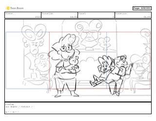 Scene
1610
Duration
14:00
Panel
3
Duration
01:00
Dialog
144 GRAMSY / FRECKLE /
No! / No! /
Page 228/281
 