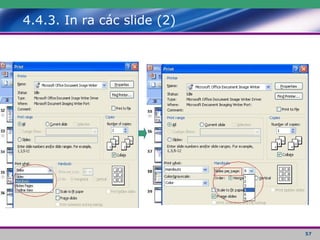 4.4.3. In ra các slide (2) 