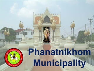 Phanatnikhom
Municipality
 