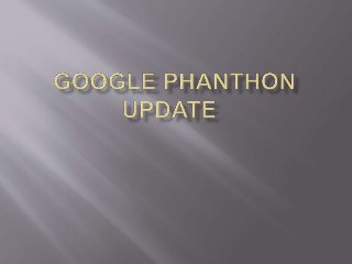 Google Phantom Update Hits Websites