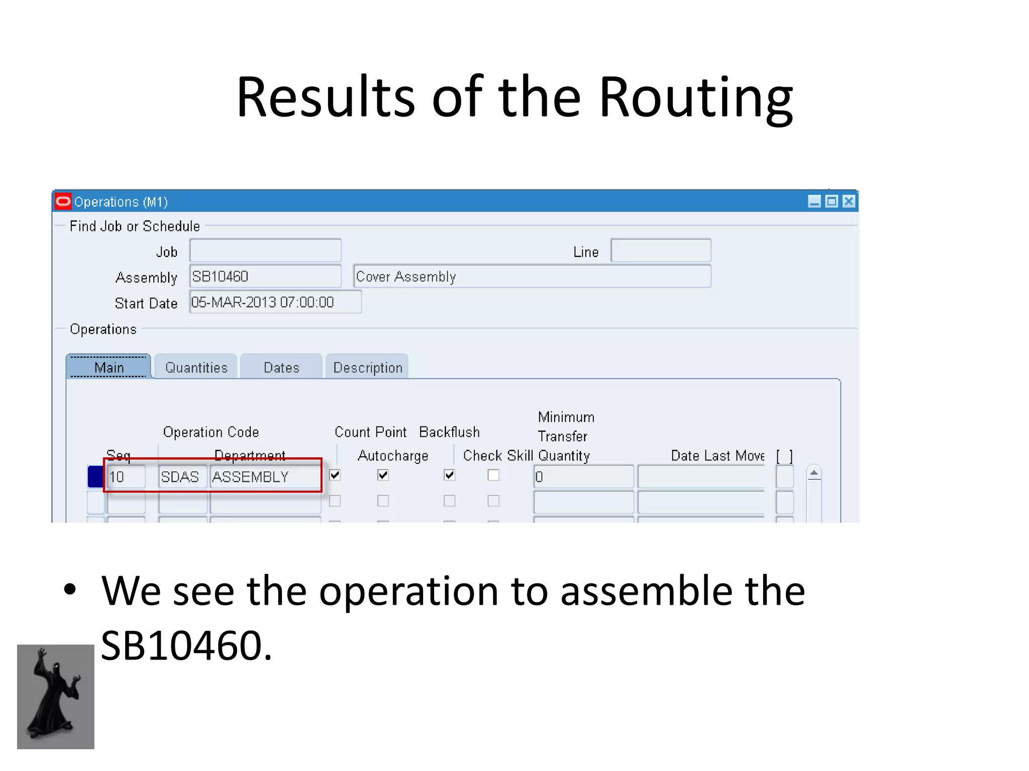 Results of the Routing




• We see the operation to assemble the
  SB10460.
 