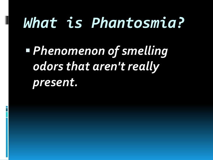 phantosmia