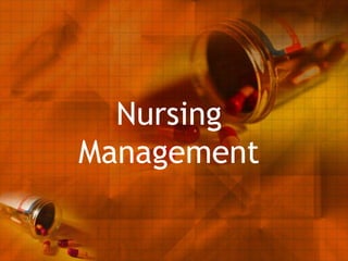 Nursing
Management
 