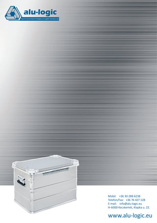Mobil: +36 30 288 6238
Telefon/Fax: +36 76 427 128
E-mail: info@alu-logic.eu
H-6000 Kecskemét, Klapka u. 22.

 