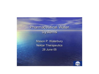 Pharmaceutical water