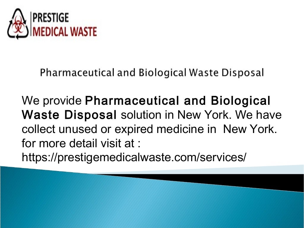Pharmaceutical and Biomedical waste disposal companies new york