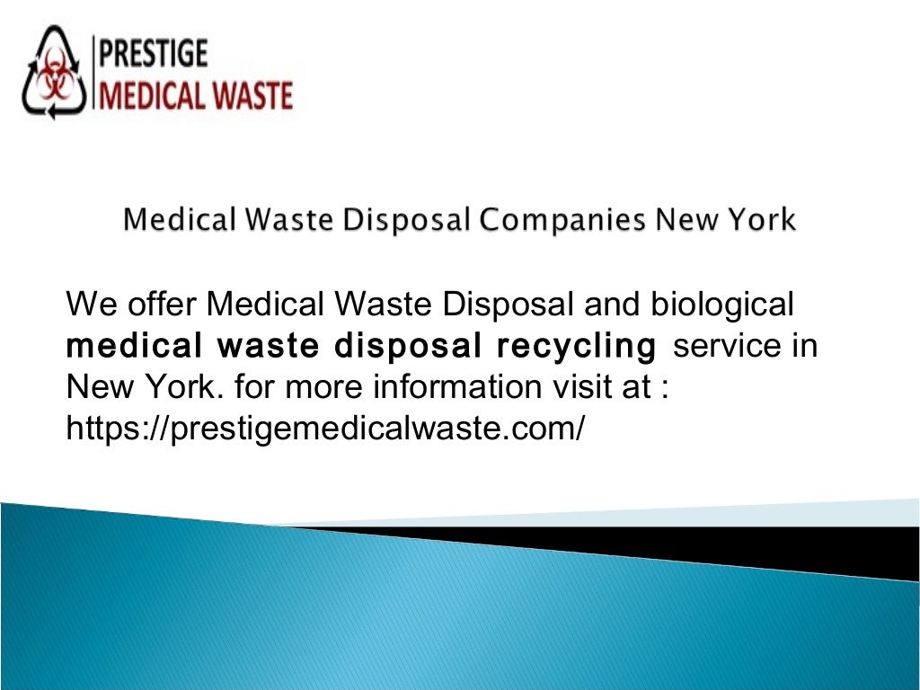 Pharmaceutical and Biomedical waste disposal companies new york