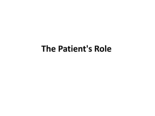 The Patient's Role
 