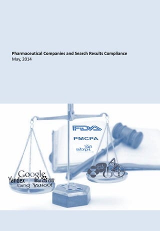Pharmaceutical Companies and Search Results Compliance
May, 2014
 