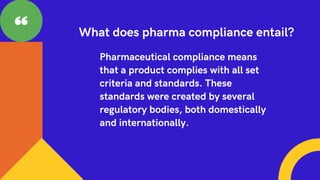 Pharmaceutical compliance what does it mean and why is it so important.pdf