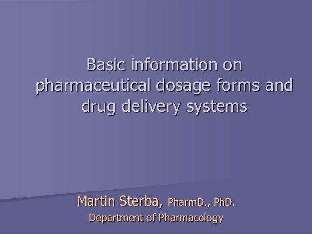 Pharmaceutical Dosage Forms And Drug Delivery Systems - 