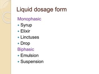 Pharmaceutical dosage forms classification | PPTX