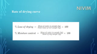 Rate of drying curve
 