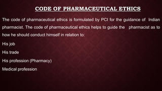 Pharmaceutical ethics